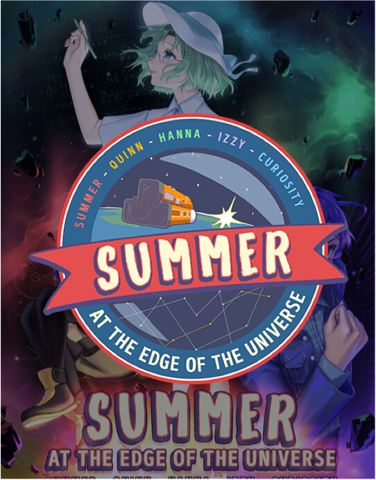 Summer at the Edge of the Universe